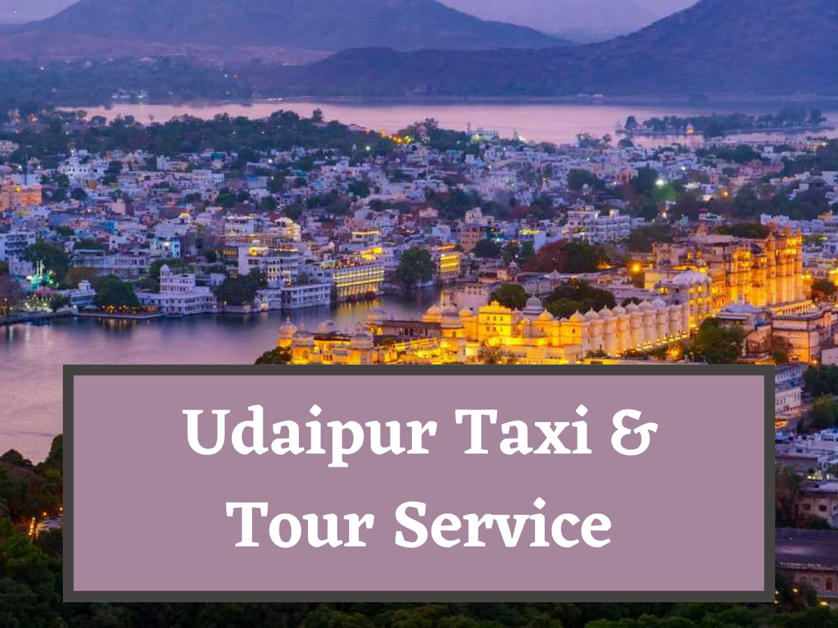 Udaipur taxi and tour service